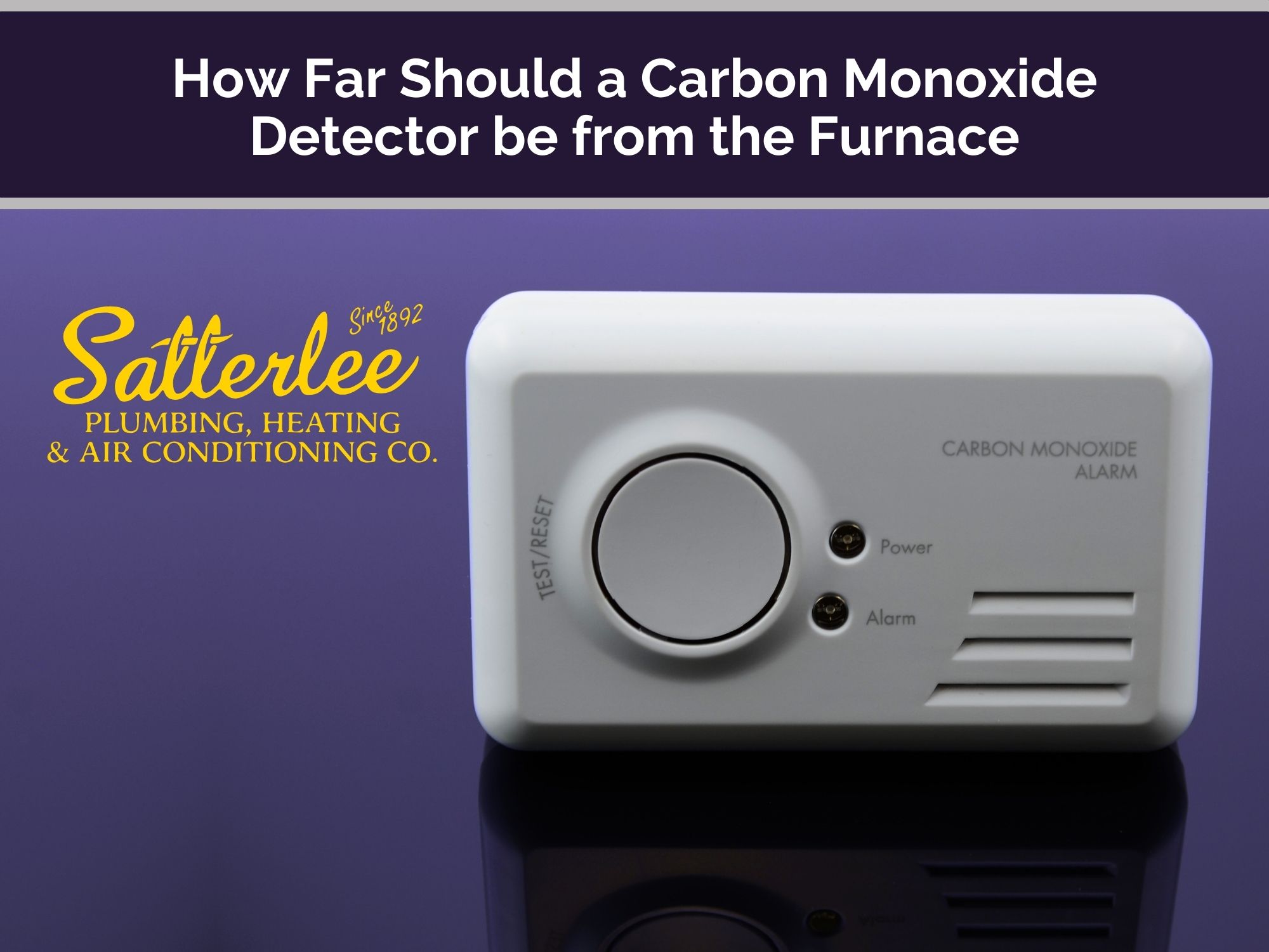 How Far Should a Carbon Monoxide Detector be from Furnace?