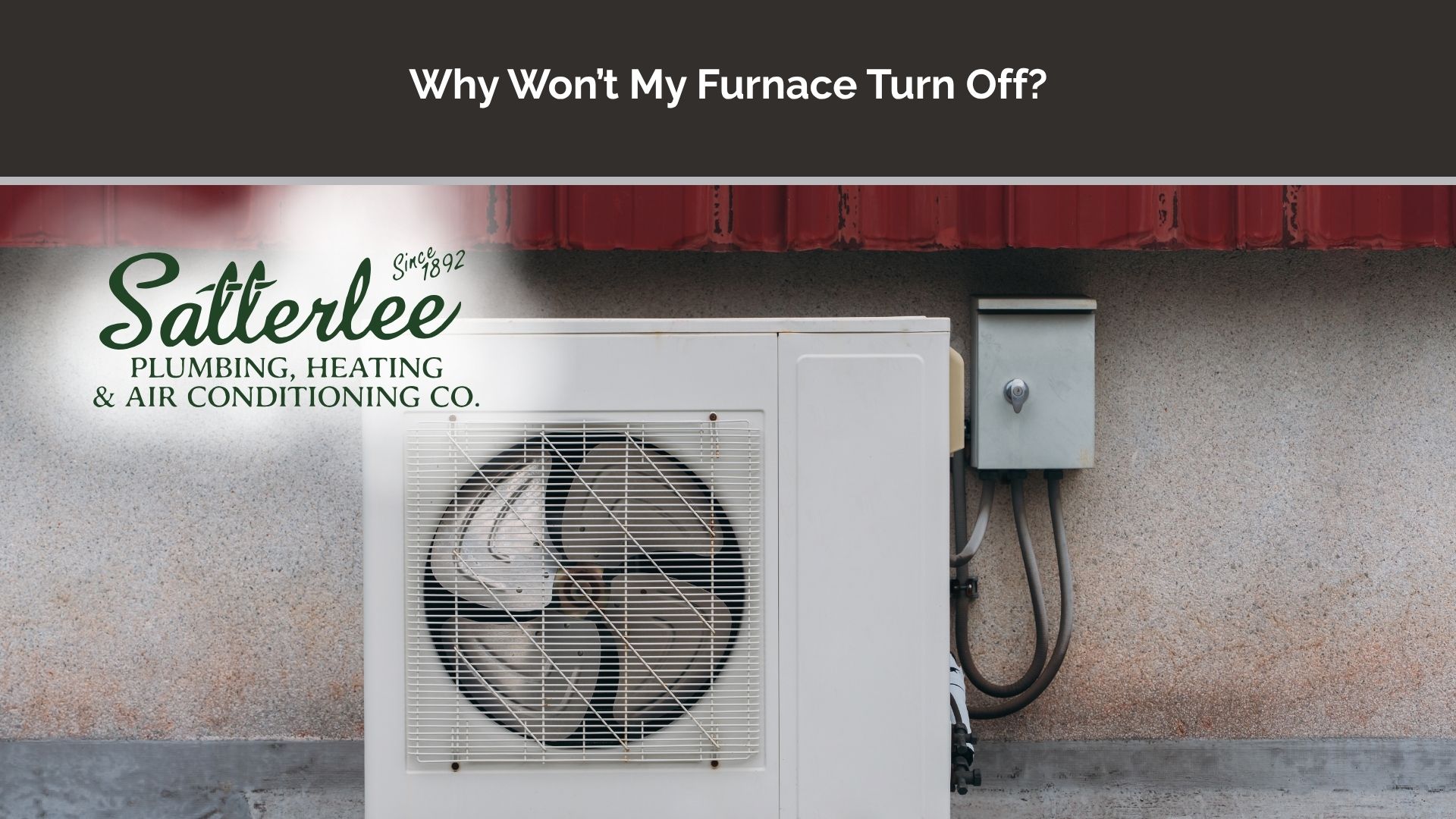 Why Won’t My Furnace Turn Off?