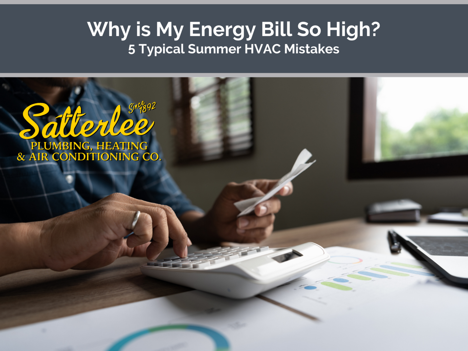 why-is-my-energy-bill-so-high-5-typical-summer-hvac-mistakes